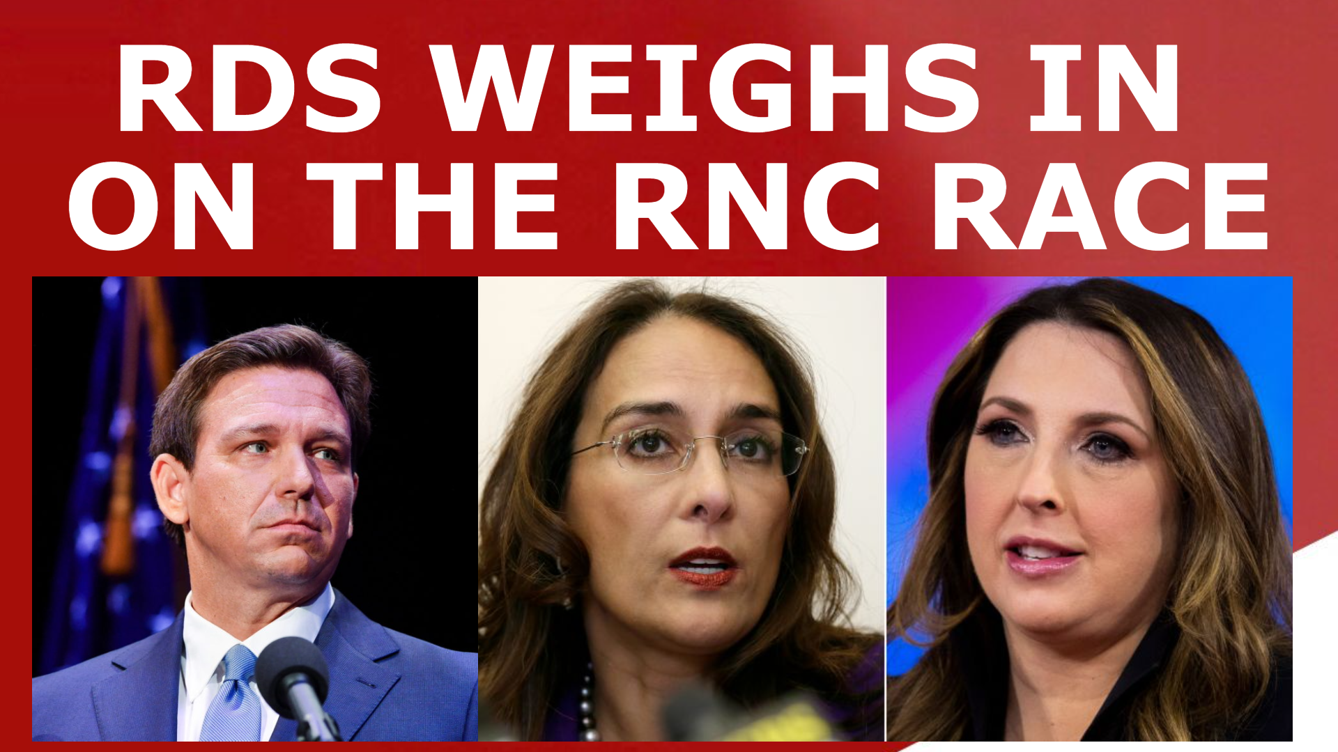 Read more about the article DeSantis Weighs in on RNC Chair Race