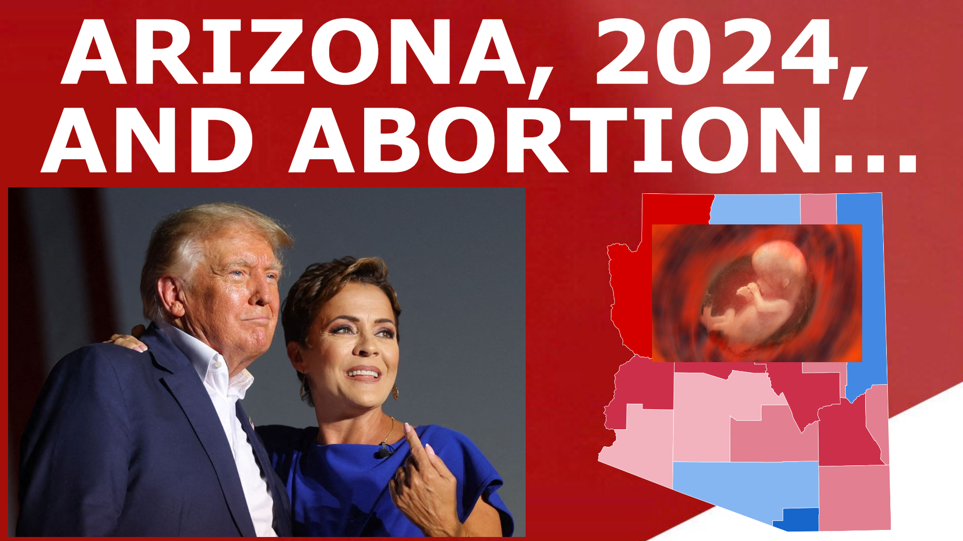 Read more about the article Trump, Arizona, and Abortion: What to Make of the Recent Ruling